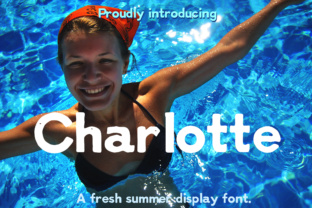 Charlotte: A Fresh, Summery Display Font for Strategic Design
