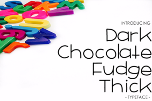Dark Chocolate Fudge Thick: A Strategic Font for Purposeful Design