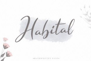 Habital: A Fresh Handmade Calligraphy Font for Creative Projects