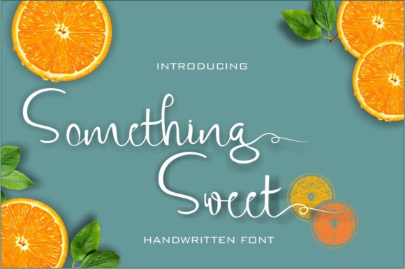Something Sweet: A Fresh, Elegant Font for Modern Design